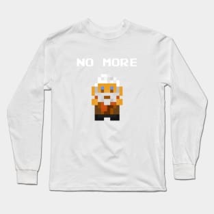 NO MORE! War Doctor Long Sleeve T-Shirt